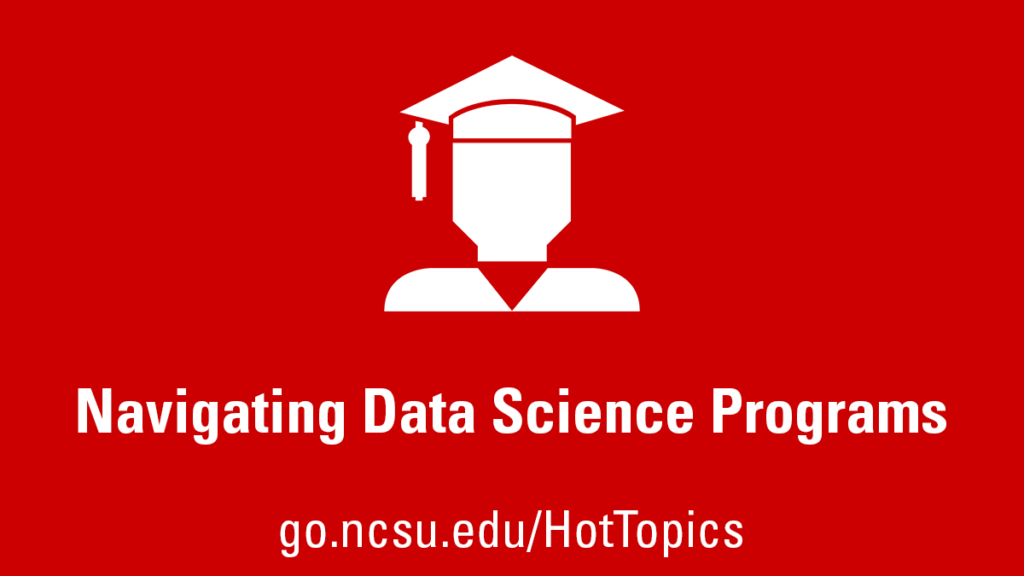 navigating-data-science-programs-nc-state-data-science-academy