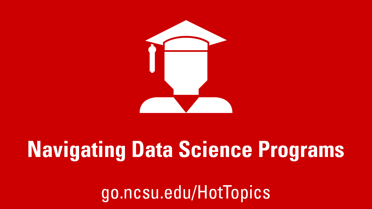 Wolfpack red banner with a graduate icon and text "Navigating Data Science Programs"